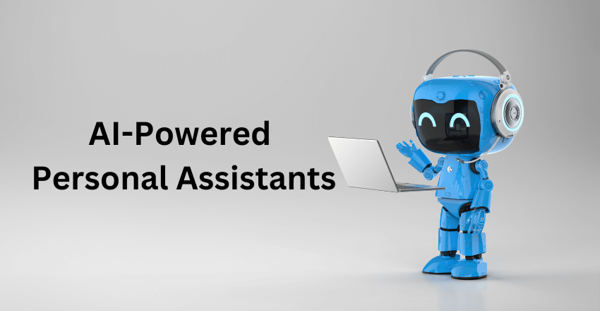 AI-Powered Personal Assistants