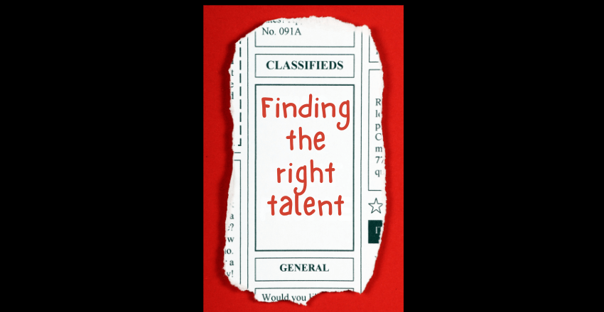 Finding the Right Talent