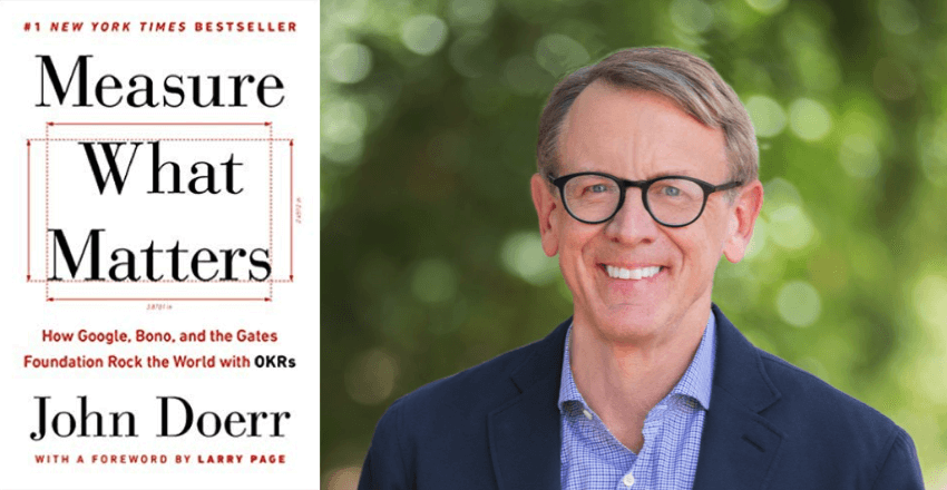 John Doerr, author of "Measure What Matters,"